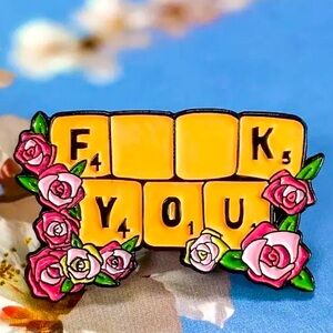 F you with flowers  “respectfully “🌸 scrabble letters pin/brooch